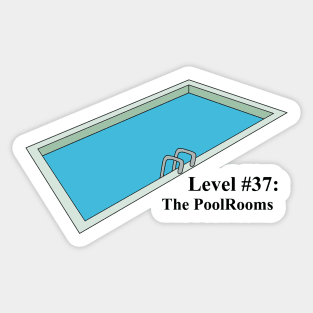 The Backrooms -The PoolRooms -Black Outlined Version Sticker